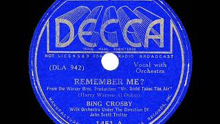 1937 HITS ARCHIVE: Remember Me? - Bing Crosby