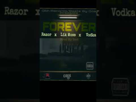 Razor x Lik Moss x Vodka - Forever (Official Audio)