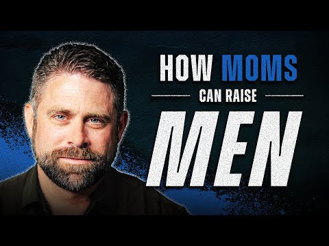 What They Don't Tell Moms About Raising Sons