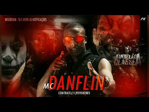 MC DANFLIN - AVANÇADA ☯ - ( DJ MAGRO ) MONTAGEM