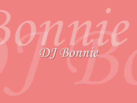 DJ Bonnie  - Close To You