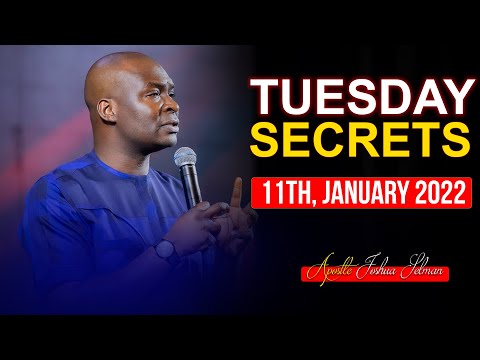 Tuesday Secrets, 11th January, 2022 - Apostle Joshua Selman | Commanding Your Morning |