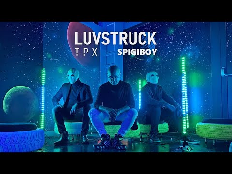 TPX, Spigiboy - Luvstruck (Official Music Video)