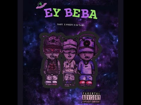 Hey Beba - @fredyfresh x @babykills23