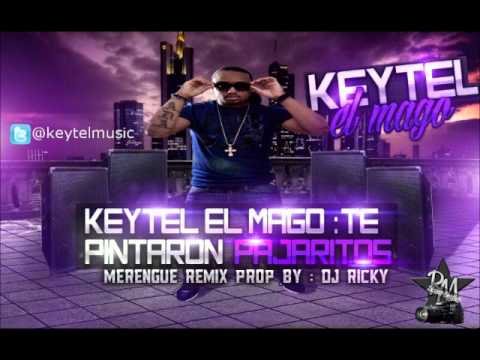 Keytel El Mago - Te Pintaron Pajaritos (Merengue Remix) "Prod By Dj Ricky"