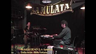 Emilia Inclán - Mono Fontana ¨Mi Sueño de Hoy¨ (Spinetta)