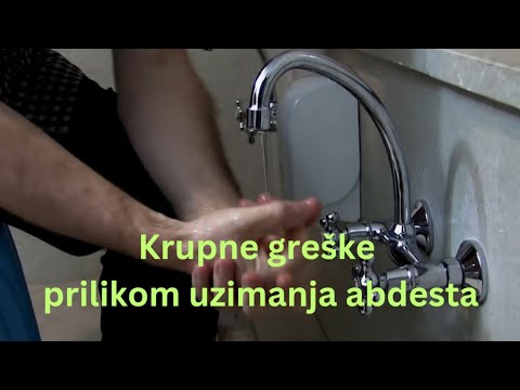 GREŠKE PRILIKOM UZIMANJA ABDESTA