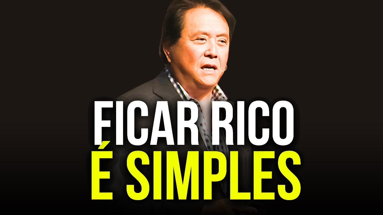 "FIQUE RICO DE FORMA SIMPLES! – Robert Kiyosaki"