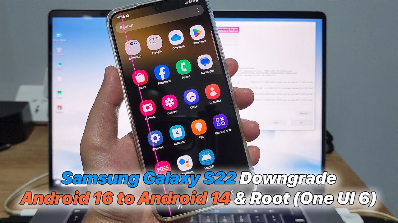 Samsung Galaxy S22 Downgrade Android 16 to Android 14 & Root (One UI 6)
