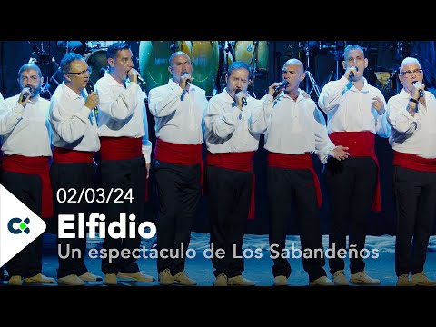 Elfidio, un espectáculo de Los Sabandeños