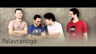 Palavrantiga - Todos estão surdos