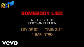 Ricky Van Shelton - Somebody Lied (Karaoke EZ Sing)