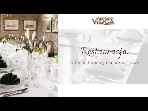 Zobacz filmy, Virga Restauracja Catering Imprezy Okolicznościowe, Szczecin