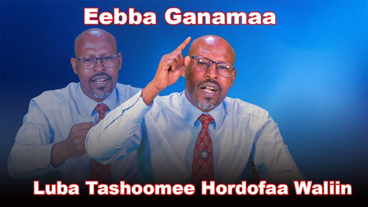 Eebba Ganamaa Luba Tashoomee Hordofaa  Waliin /788