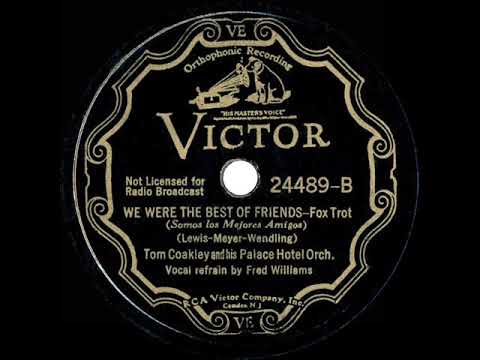 1933 Tom Coakley - We Were The Best Of Friends (Fred Williams, vocal)