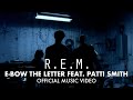 R.E.M. - E-Bow The Letter (Video) 