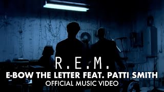 R.E.M. - E-bow The Letter