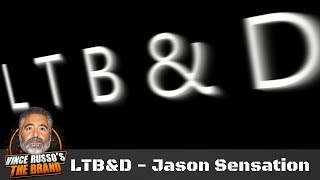 Jason Sensation as Disco Inferno&#39;s Brother - LTB&amp;D