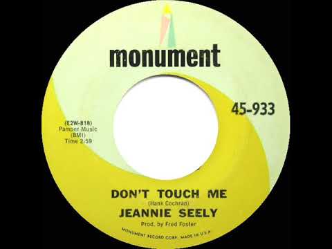 1966 Jeannie Seely - Don’t Touch Me (mono 45--#2 C&W hit)