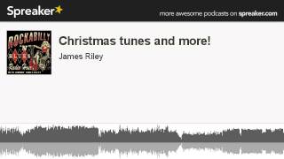 Christmas tunes and more! (part 2 of 4, made with Spreaker)