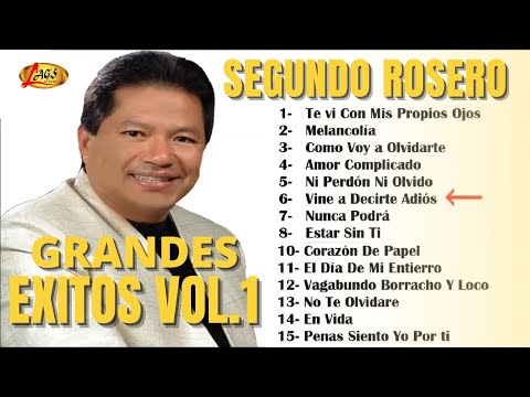 Segundo Rosero - Grandes Éxitos Vol.1 | Voz y Sentimiento de América