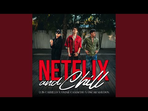 Netflix and Chill