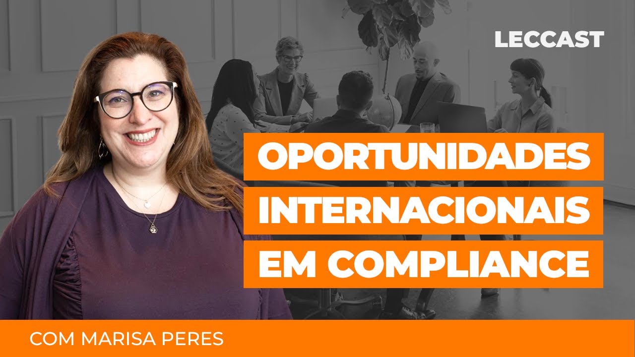 Oportunidades internacionais em Compliance
