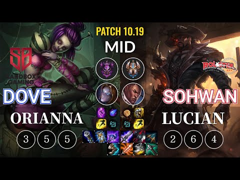 SB Dove Orianna vs KT SoHwan Lucian Mid - KR Patch 10.19