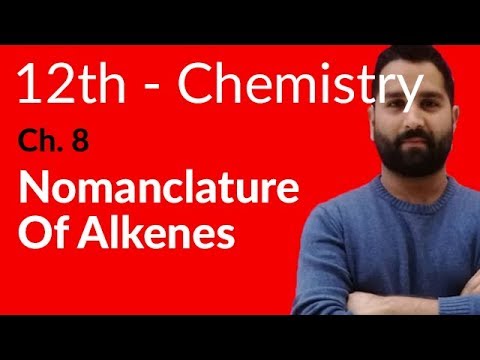 Fsc Chemistry book 2, Ch 8 - Nomanclature of Alkene - 12th Class Chemistry