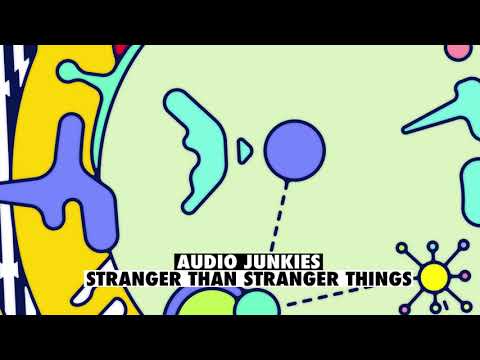 Audio Junkies - Stranger than Stranger Things