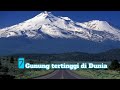 7 Gunung Tertinggi Di Dunia Gunung Tertinggi Gunungtertinggi Gunungberapi