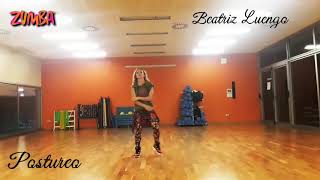 Postureo /Beatriz Luengo/Choreo by Ela G.  Zumba Zin Member