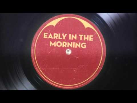 EARLY IN THE MORNING