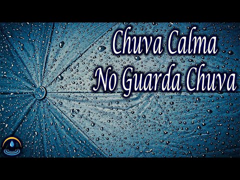 Som De Chuva Calma No Guarda Chuva (Dormir e Relaxar)