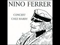 Nino Ferrer - La Danse De La Pluie ( Concert chez Harry ) 1995 + Lyrics