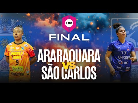 AO VIVO | FINAL LPF2025 FEMININA | ARARAQUARA x SÃO CARLOS