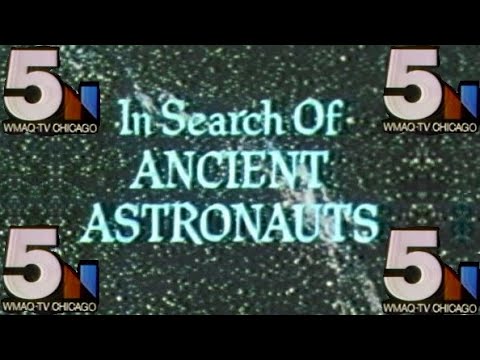 WMAQ Channel 5 - In Search of Ancient Astronauts (Complete Broadcast, 9/19/1976) 📺 👽 🚀