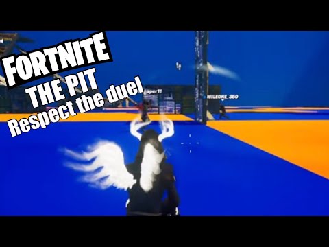 Fortnite: The Pit Respect The Duel!