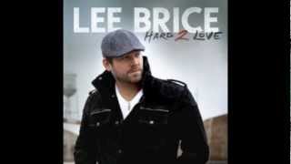 Lee Brice - Don&#39;t Believe Everything You Think