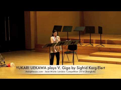 YUKARI UEKAWA plays V  Giga by Sigfrid Karg Elert