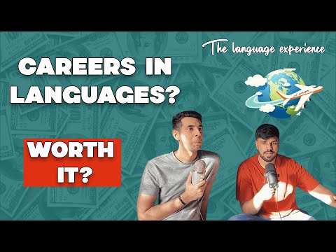 Learning Languages, jobs & career |How much money can I make| The language experience| Podcast