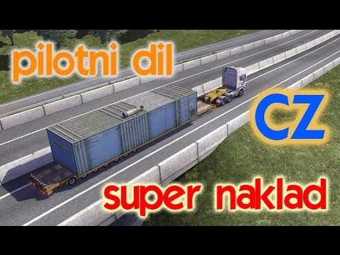 Euro trucky 2 - pilotní díl (Super náklad + problémy) [720p]