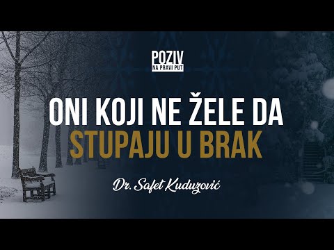 ONI KOJI NE ŽELE DA STUPAJU U BRAK - Dr. Safet Kuduzović  ᴴᴰ┇Poziv na pravi put