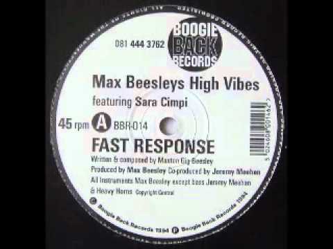 Max Beesley's High Vibes - Fast Response