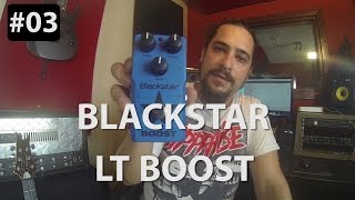 Video thumbnail for Pedal Blackstar LT Boost by Bruno Anana