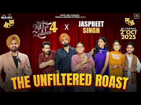 THE UNFILTERED ROAST | Jaspreet Singh Standup Comedy | Nikka Zaildar 4 | In Cinemas on 2nd Oct