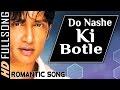 Do Nashe Ki Botle Most Romantic Suhagrath Song Sonika Gill