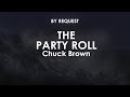 The Party Roll | Chuck Brown