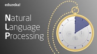 - Natural Language Processing In 10 Minutes | NLP Tutorial For Beginners | NLP Training | Edureka