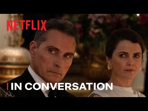 Keri Russell and Rufus Sewell Discuss their Roles in The Diplomat | Netflix